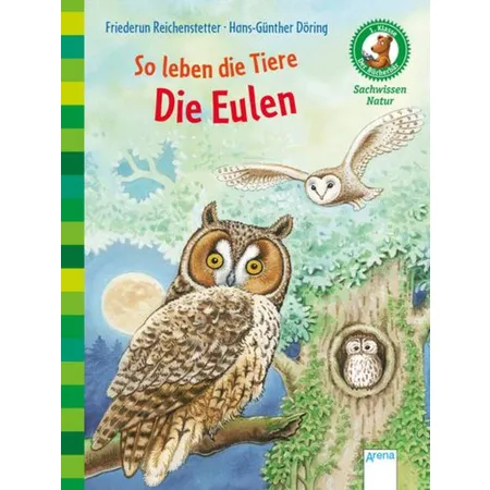 Arena Der Bücherbär So leben die Tiere die Eulen