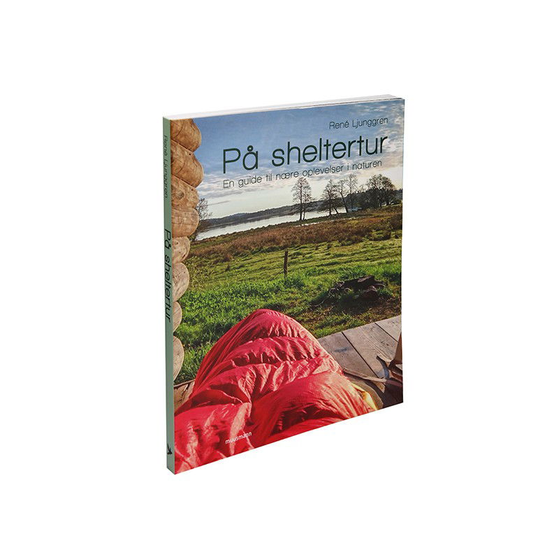 På sheltertur - En guide til nære oplevelser