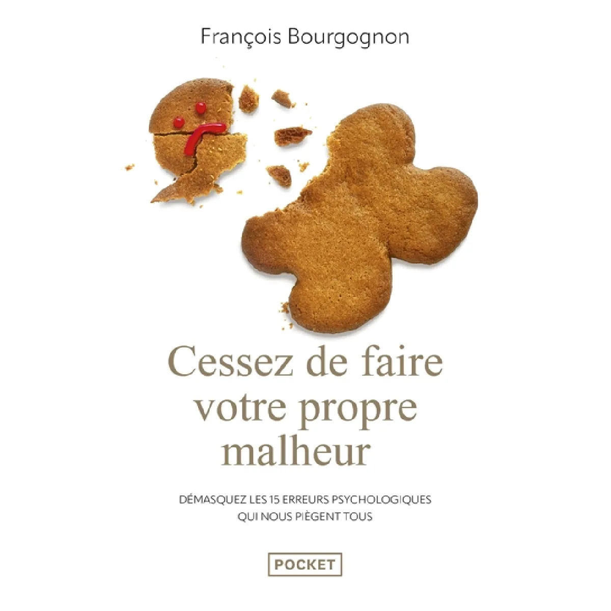 Cessez de faire votre propre malheur : 15 distinctions essentielles pour avancer sur le chemin d'une vie qui a du sens