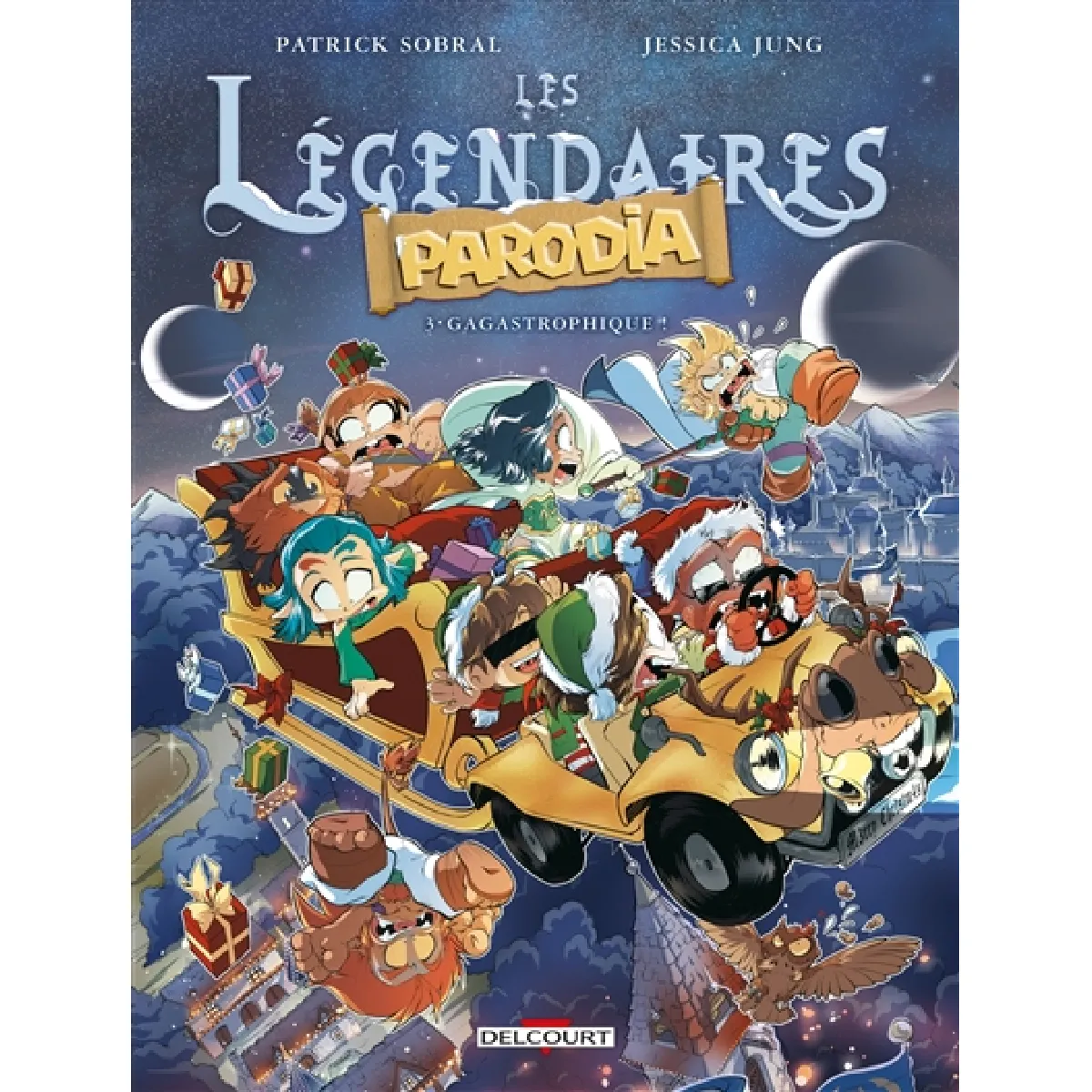 Les Légendaires : Parodia. Vol. 3. Gagastrophique !