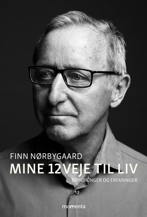 Mine 12 Veje Til Liv - Finn Nørbygaard - Bog