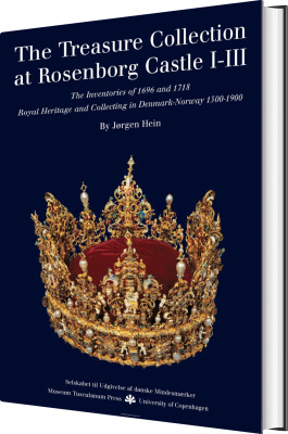 The Treasure Collection At Rosenborg Castle - Jørgen Hein - English Book