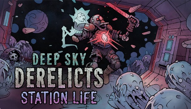 Deep Sky Derelicts - Station Life- PC