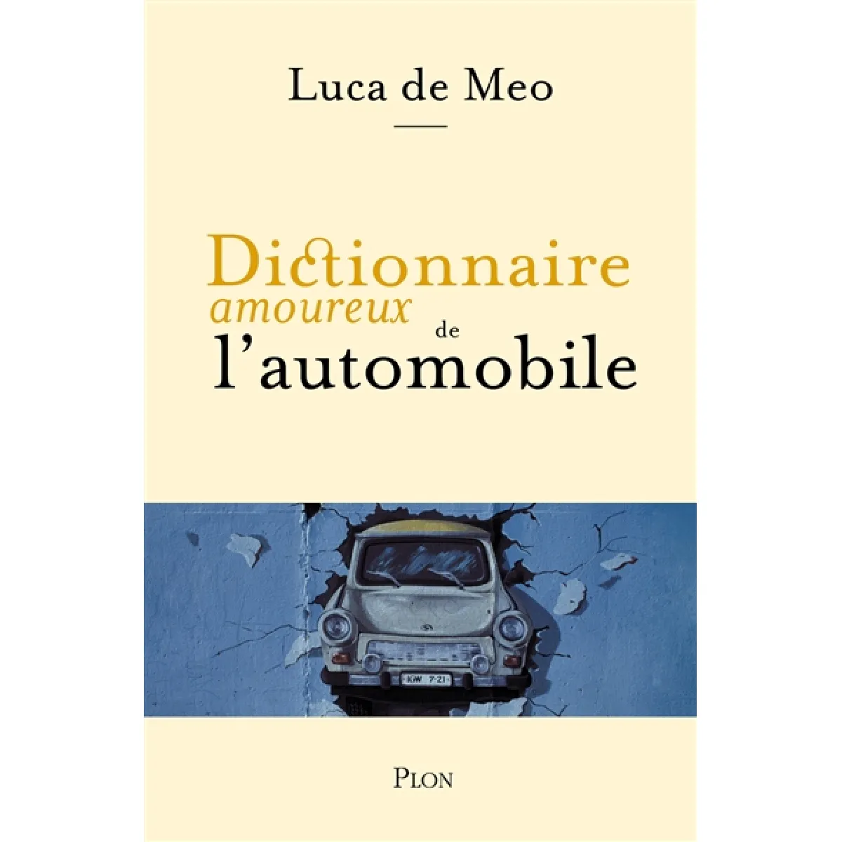 Dictionnaire amoureux de l'automobile · Occasion