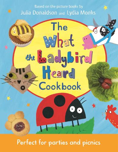 The What the Ladybird Heard Cookbook (Hardback)