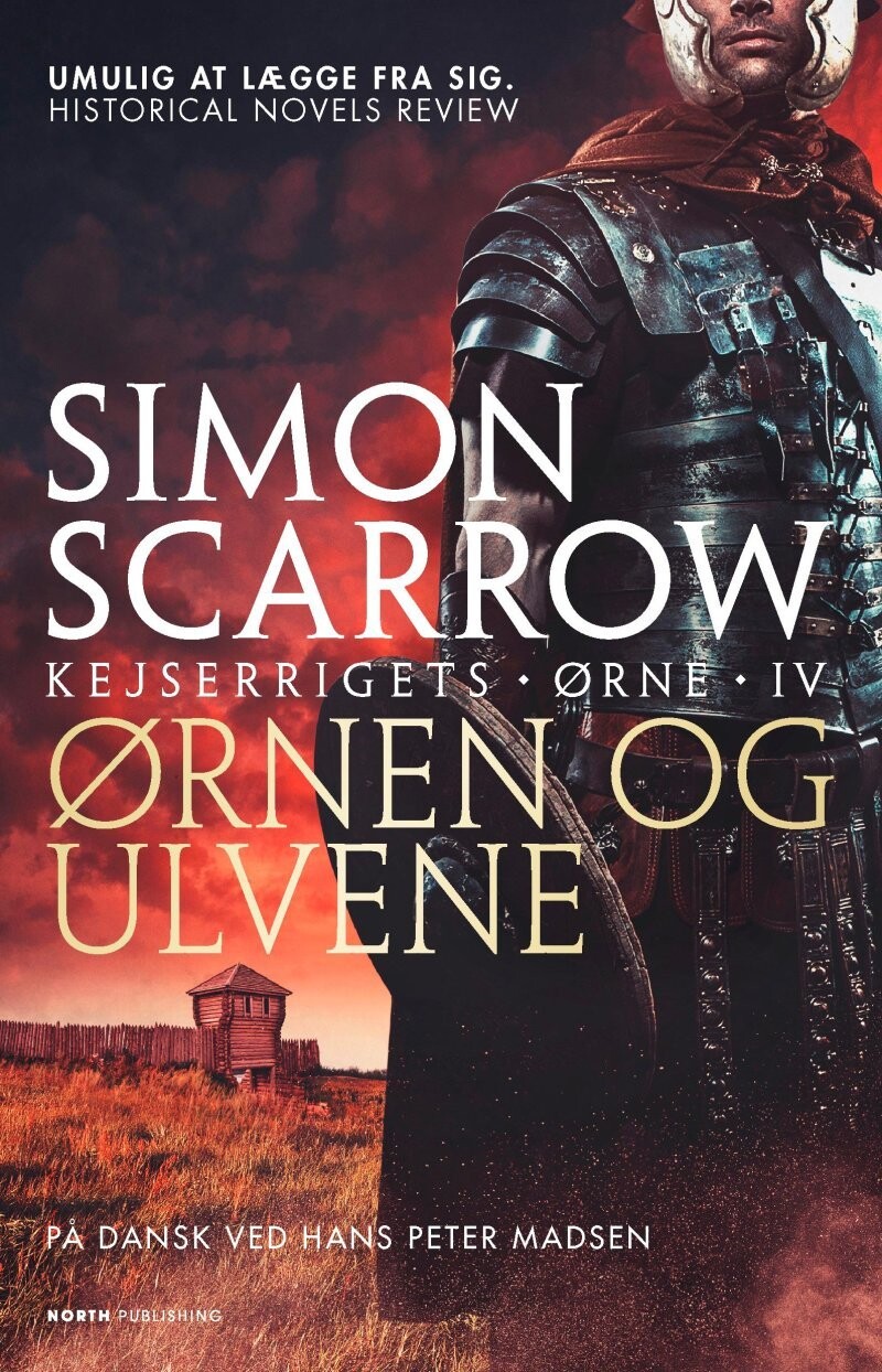 Ørnen Og Ulvene - Simon Scarrow - Bog