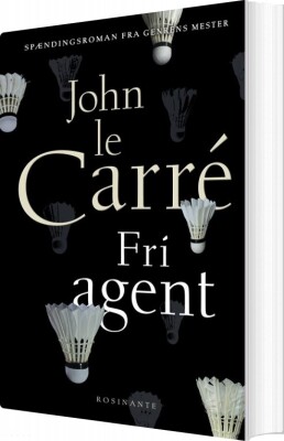 Fri Agent - John Le Carré - Bog