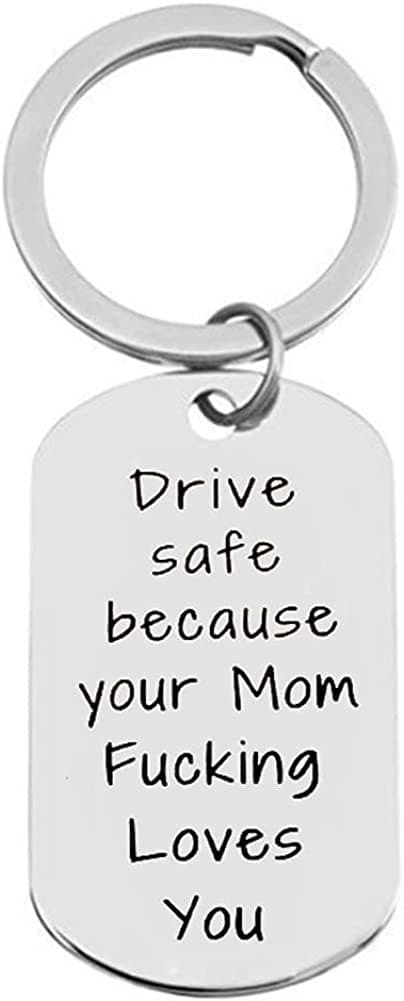 INF Nøkkelring i rustfritt stål med tekst  Drive safe because your Mom Fucking Loves you