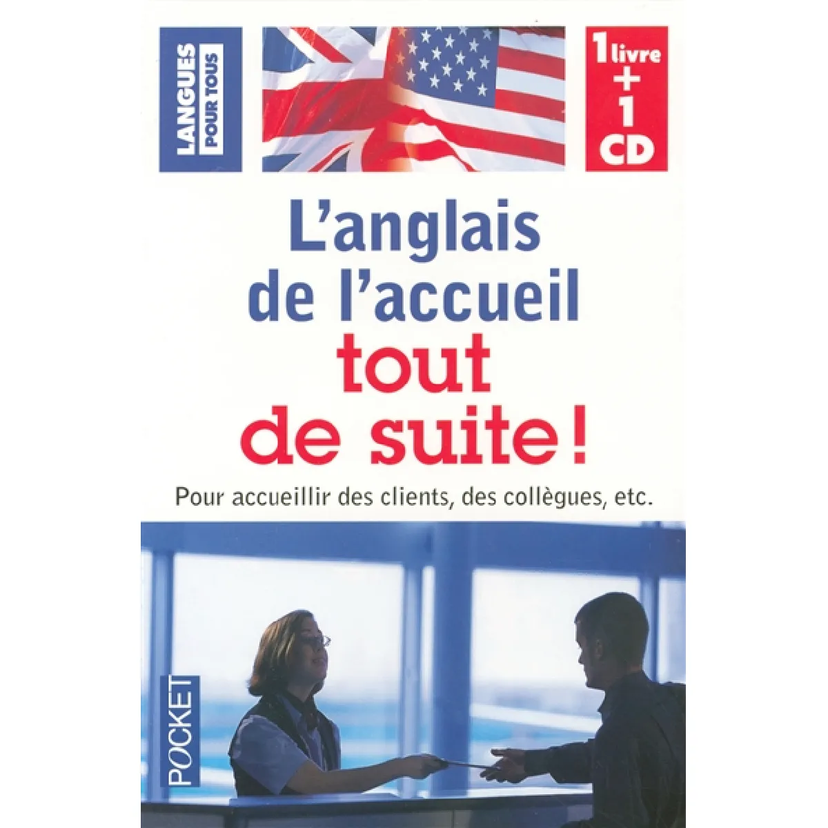 L'anglais de l'accueil tout de suite · Occasion