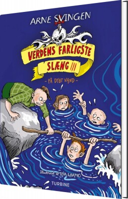 Verdens Farligste Slæng 3 - På Dybt Vand - Arne Svingen - Bog