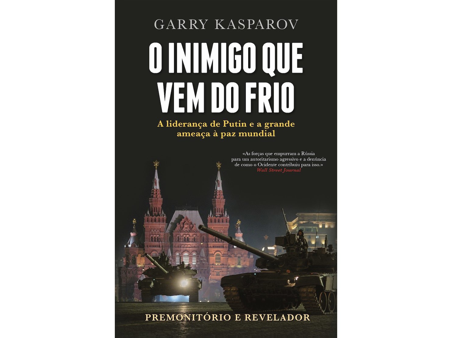LIVRO O INIMIGO QUE VEM DO FRIO DE GARRY KASPAROV