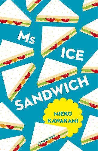 Ms Ice Sandwich - Japanese Novellas (Paperback)