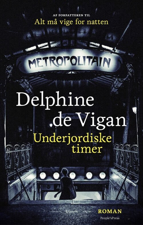 Underjordiske Timer - Delphine De Vigan - Bog