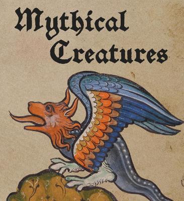 Mythical Creatures - Tiny Folio (Hardback)