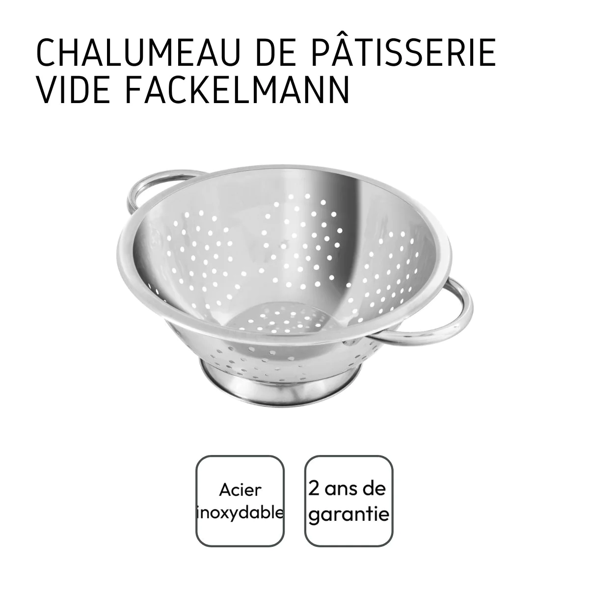 Passoire inox 24 cm avec anses Fackelmann