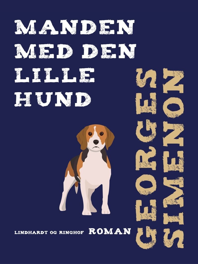 Manden Med Den Lille Hund - Georges Simenon - Bog