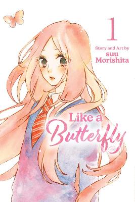 Like a Butterfly, Vol. 1 - Like a Butterfly 1 (Paperback)