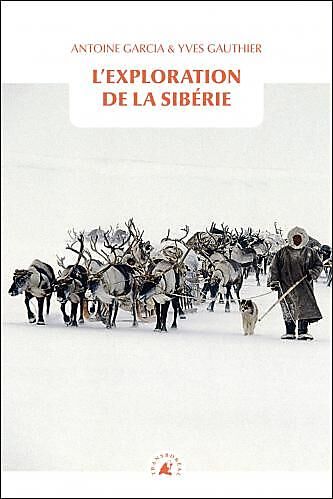 TRANSBOREAL - L EXPLORATION DE LA SIBERIE