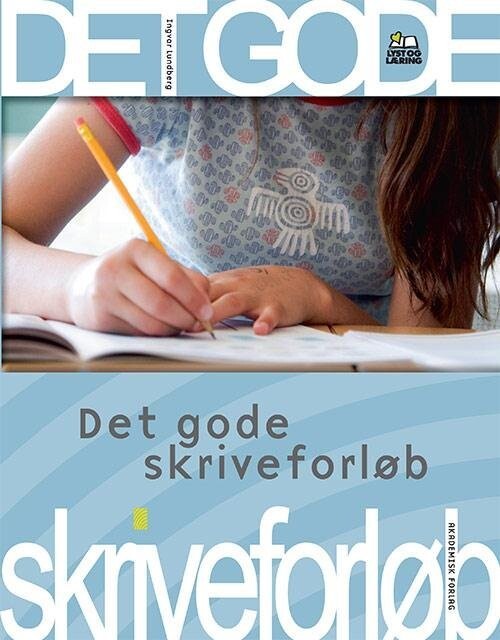Det Gode Skriveforløb - Ingvar Lundberg - Bog