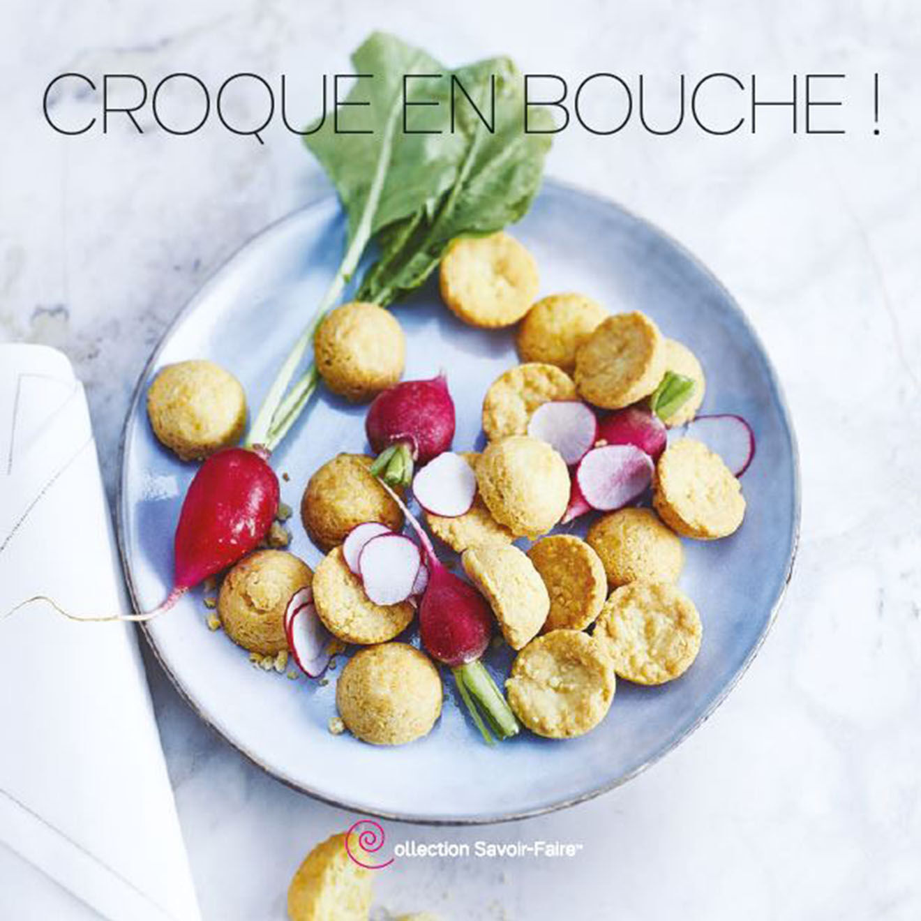 Tupperware Livre de recettes Croque en bouche
