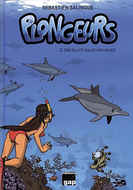 GAP - BD DES BULOTS SAUCE MER ROUGE TOME 2