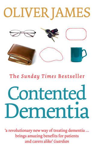 Contented Dementia: 24-hour Wraparound Care for Lifelong Well-being (Paperback)