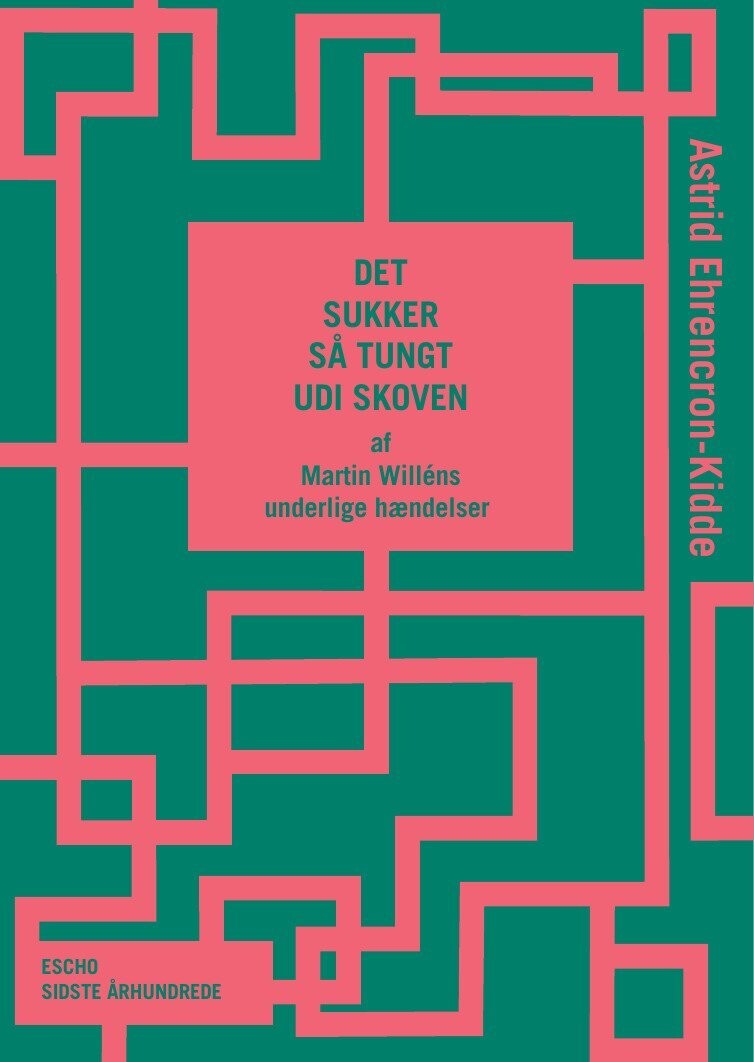 Det Sukker Så Tungt Udi Skoven - Astrid Ehrencron-Kidde - Bog