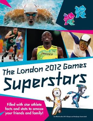 The London 2012 Games Superstars (Paperback)