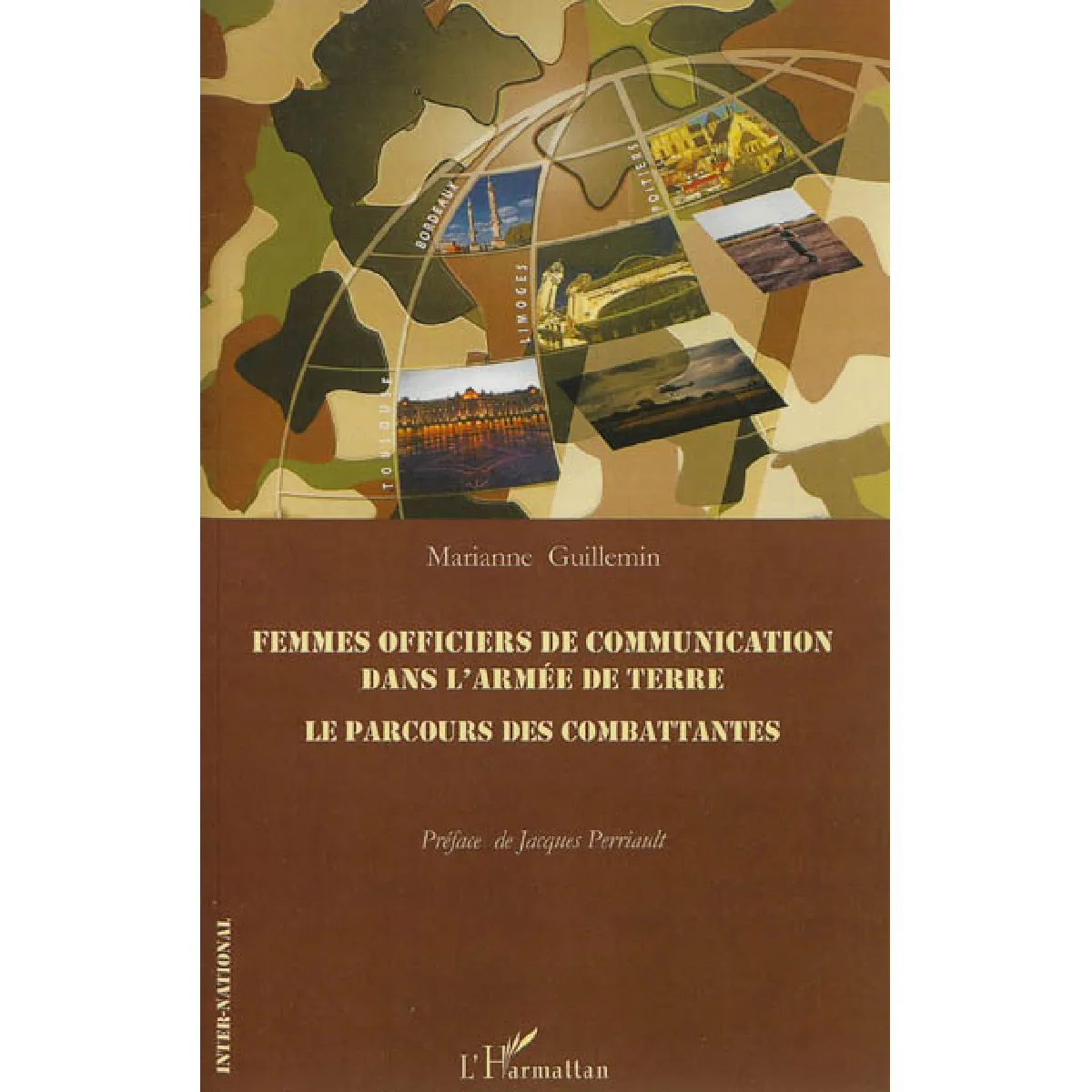 Femmes officiers de communication dans l'armée de terre : le parcours des combattantes · Occasion