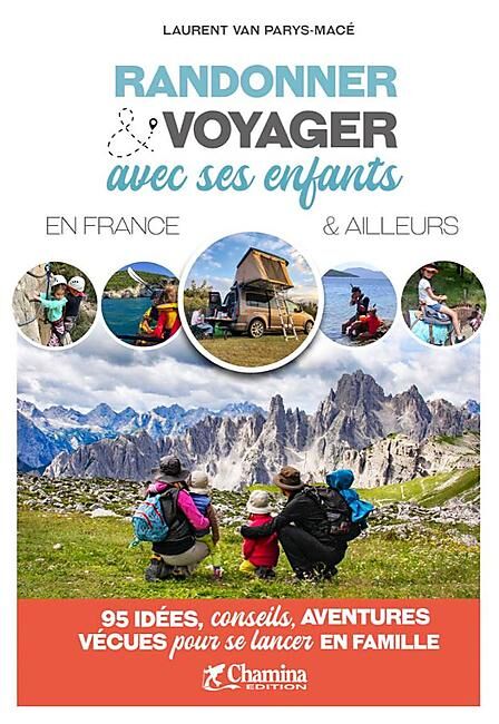 CHAMINA - RANDONNER VOYAGER AVEC SES ENFANTS