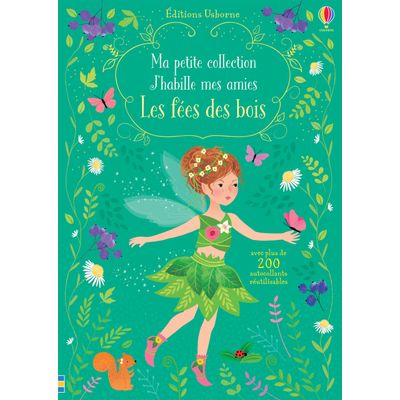 J'habille mes amies - ma petite collection - les fées des bois