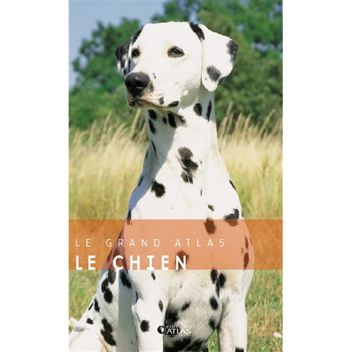 Le grand atlas du chien · Occasion
