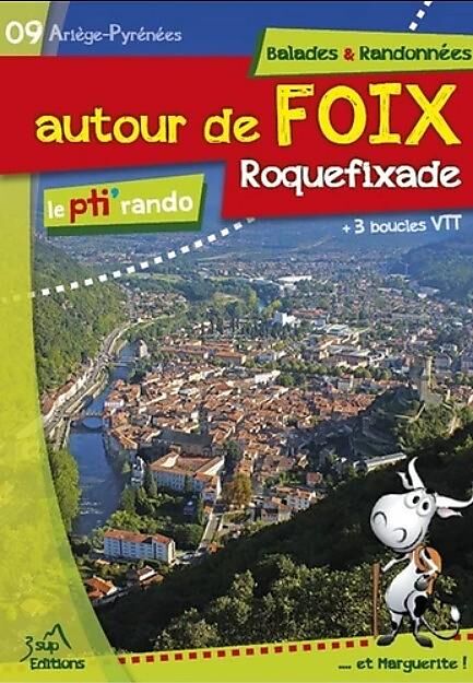 3 SUP EDITIONS - PTIT RANDO FOIX ROQUEFIXADE