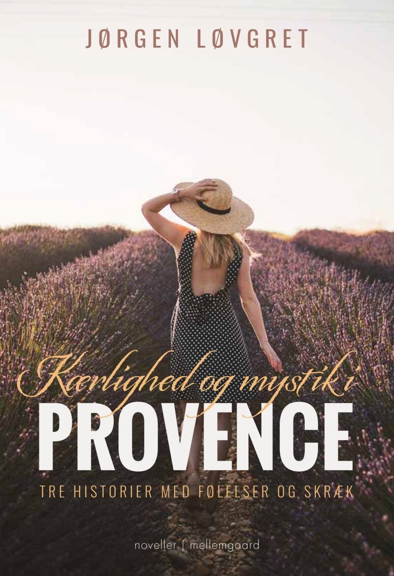 Kærlighed Og Mystik I Provence - Jørgen Løvgret - Bog