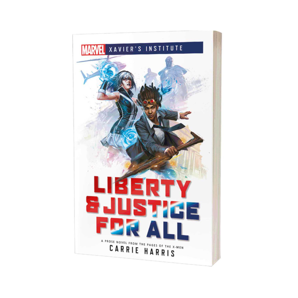 Marvel Xavier's Institute : Liberty & Justice For All