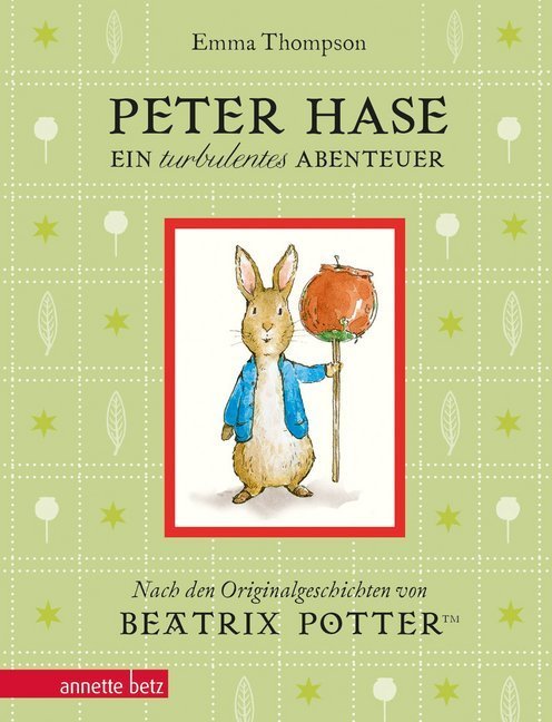 Peter Hase / Peter Hase - Ein turbulentes Abenteuer: Geschenkbuch-Ausgabe