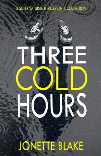 Three Cold Hours - Shivers Novellas (Paperback)