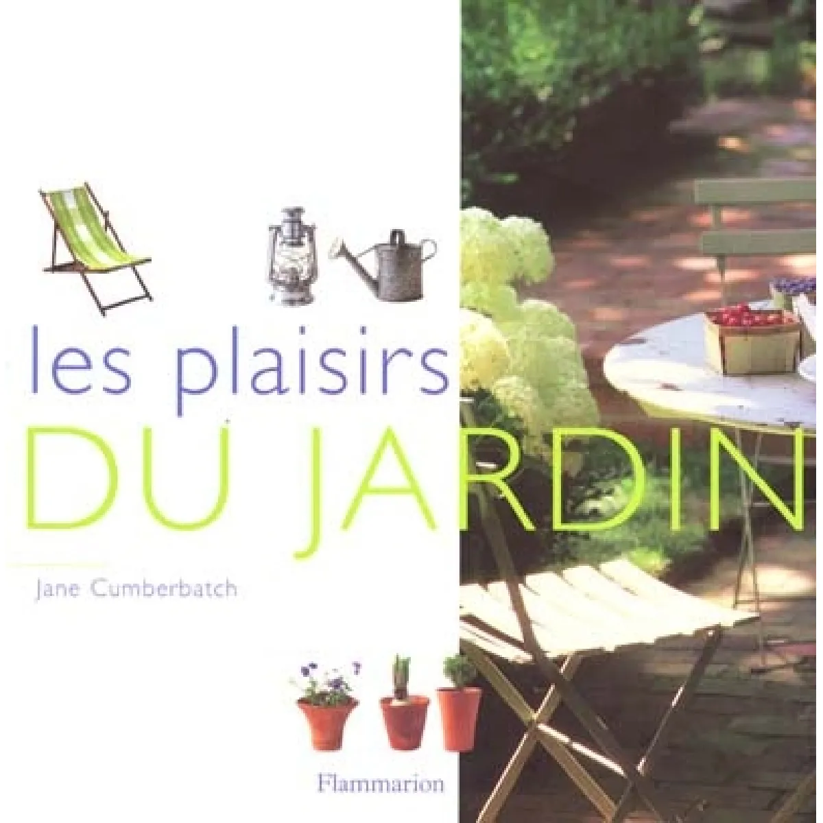 Les plaisirs du jardin · Occasion
