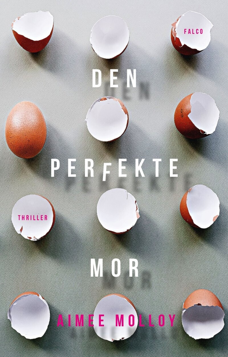 Den Perfekte Mor - Aimee Molloy - Bog