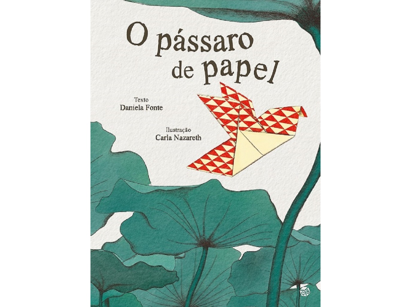 LIVRO O PÁSSARO DE PAPEL DE DANIELA FONTE