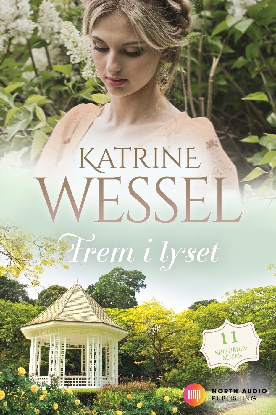 Frem I Lyset - Katrine Wessel - Bog