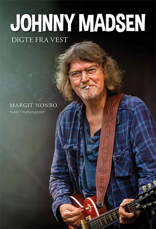 Johnny Madsen - Digte Fra Vest - Margit Nonbo - Bog