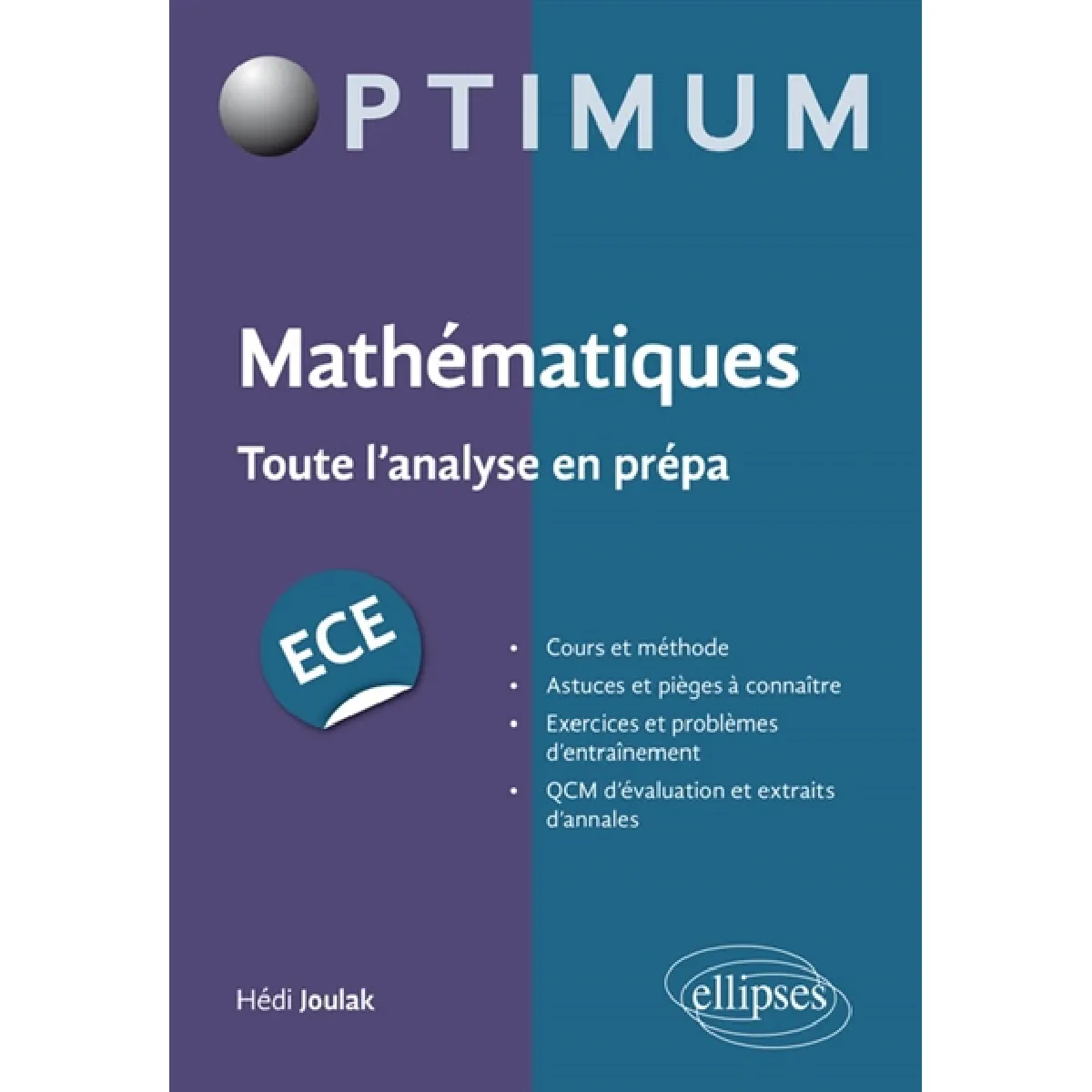 Mathématiques : toute l'analyse en prépa, ECE · Occasion