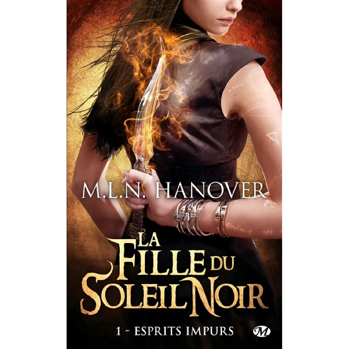 La fille du soleil noir. Vol. 1. Esprits impurs · Occasion