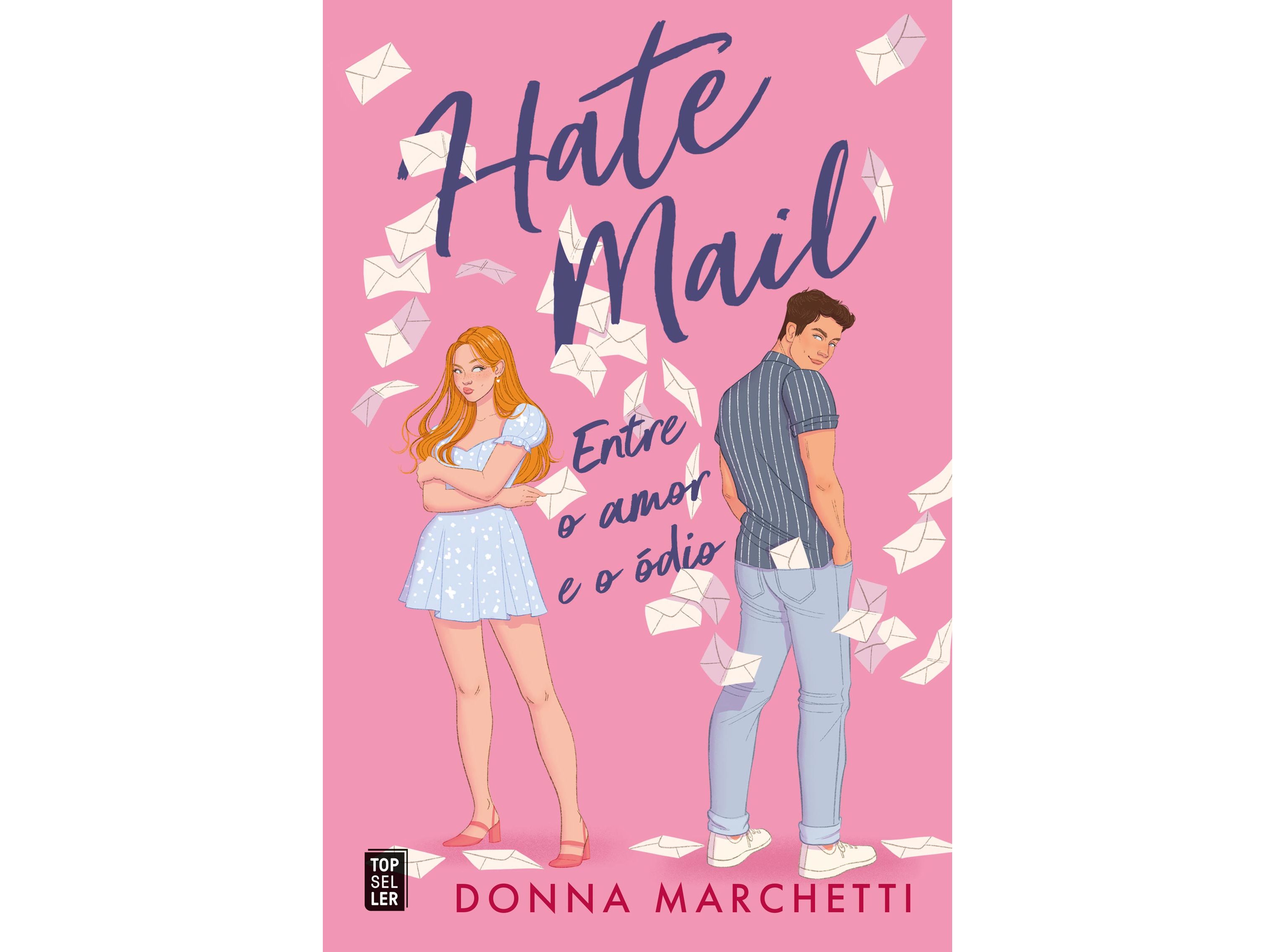 LIVRO HATE MAIL: ENTRE O AMOR E O ÓDIO DE DONNA MARCHETTI