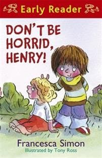 Horrid Henry Early Reader: Don't Be Horrid, Henry!