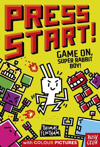 Press Start! Game On, Super Rabbit Boy! - Press Start! (Paperback)