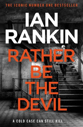 Rather Be the Devil (Paperback)