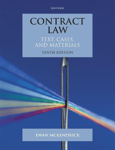 Contract Law: Text, Cases and Materials - Text, Cases, and Materials (Paperback)