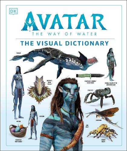 Avatar The Way of Water The Visual Dictionary (Hardback)